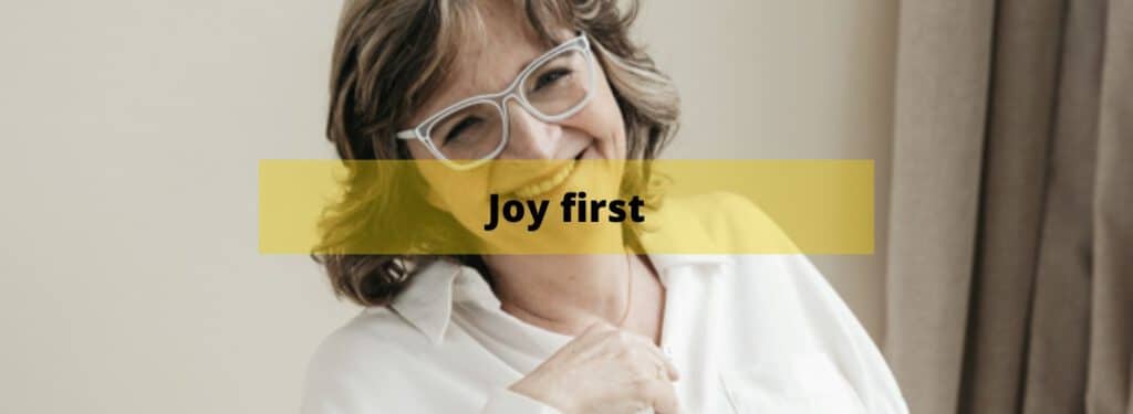 Joy First